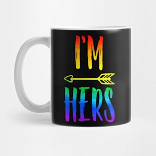 LGBT Pride I'm Her She's Mine Lesbian Couple Mug